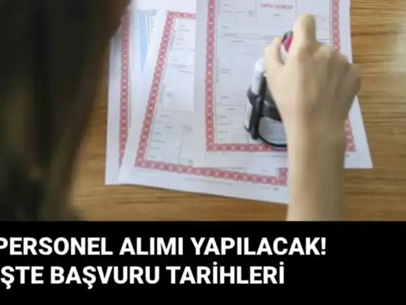 Tapu ve Kadastro Genel Müdürlüğü 900 Sözleşmeli Personel Alımı İlanı Yayınladı!
